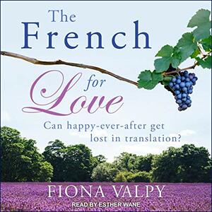 The French for Love by Fiona Valpy