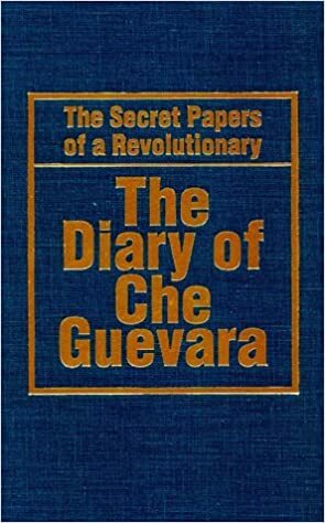 Diary of Che Guevara by Ernesto Che Guevara