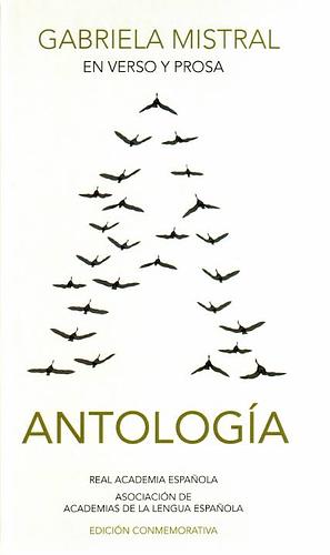 En verso y prosa: Antología by Gabriela Mistral