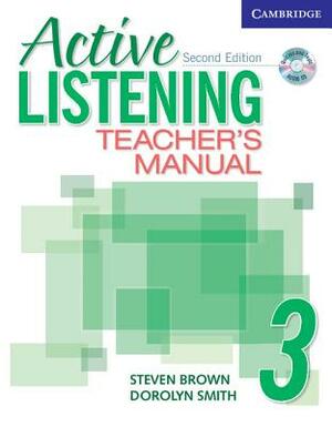 Active Listening 3 Teacher's Manual with Audio CD [With CD] by Steve Brown, Dorolyn Smith