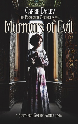 Murmurs of Evil by Carrie Dalby