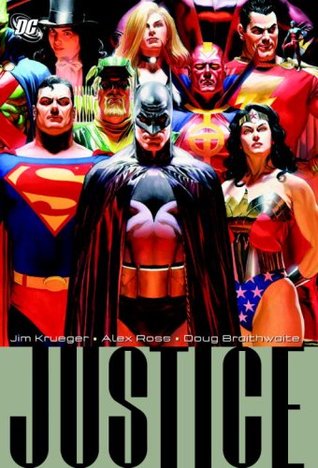 Justice, Volume 1, by Alex Ross, Doug Braithwaite, Jim Krueger | The  StoryGraph