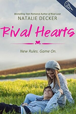 Rival Hearts by Natalie Decker