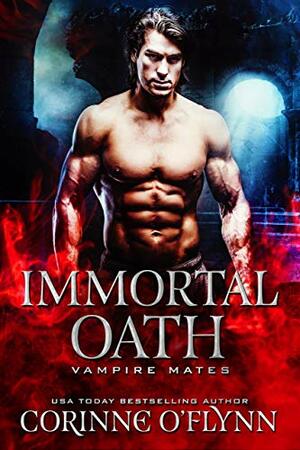 Immortal Oath by Corinne O'Flynn