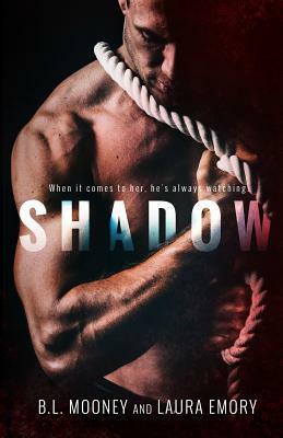 Shadow by Laura Emory