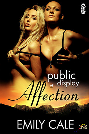 Public Display of Affection by Emily Cale
