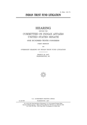 Indian trust fund litigation by United States Congress, United States Senate, Committee On Indian Affairs (1 (senate)