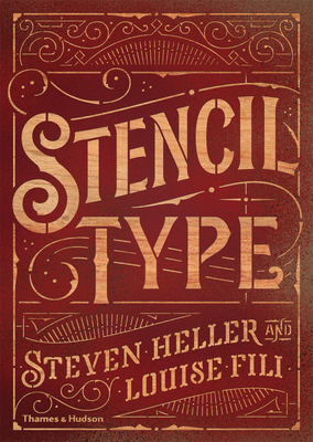 Stencil Type by Louise Fili, Steven Heller