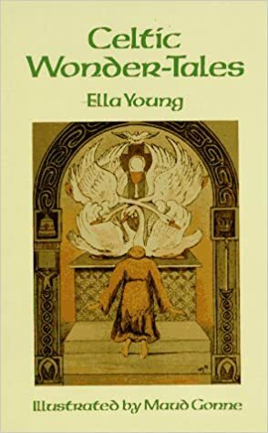 Cuentos Maravillosos de la Irlanda Céltica by Ella Young