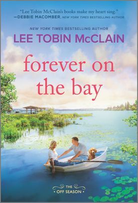 Forever on the Bay by Lee Tobin McClain
