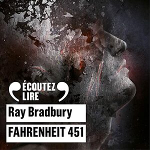 Fahrenheit 451 by Ray Bradbury