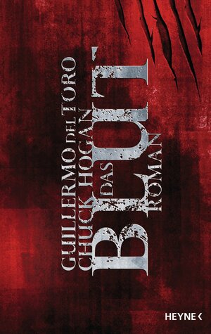 Das Blut by Guillermo del Toro, Alexander Lang, Chuck Hogan