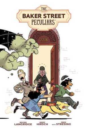 The Baker Street Peculiars by Roger Langridge, Andy Hirsch