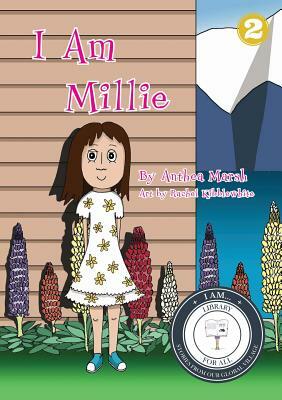 I Am Millie by Anthea Marsh