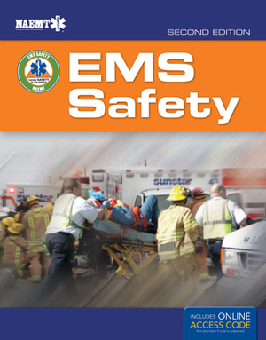 EMS Safety: Includes eBook with Interactive Tools by National Association of Emergency Medica