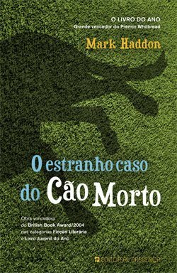 O Estranho Caso do Cão Morto by Mark Haddon, Sílvia Serrano Santos