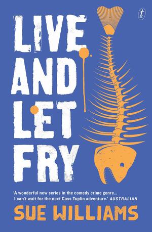 Live and Let Fry by Sue Williams