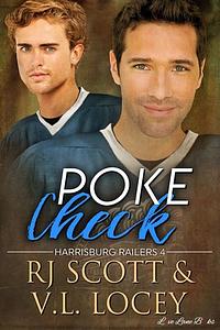 Poke Check by V.L. Locey, RJ Scott