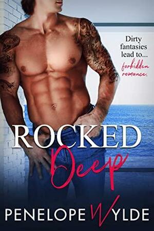 Rocked Deep by Penelope Wylde