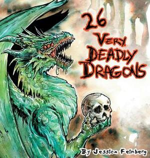 26 Very Deadly Dragons by Jessica Feinberg