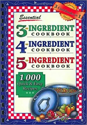 Essential 3-4-5 Ingredient Cookbook by Cookbook Resources