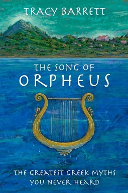 The Song of Orpheus by Tracy Barrett