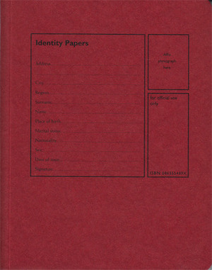 Identity Papers: Cross Cultural Writing From The UK by David Shrigley, Penny Rae