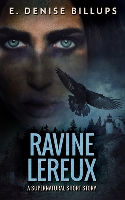 Ravine Lereux by E. Denise Billups