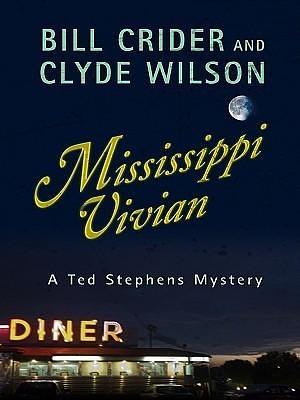 Mississippi Vivian by Bill Crider, Bill Crider, Clyde Wilson