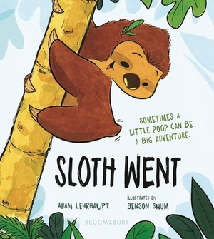 Sloth Went by Adam Lehrhaupt