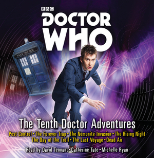 Doctor Who: Tenth Doctor Tales: 10th Doctor Audio Originals by David Roden, Dan Abnett, James Goss, Michelle Ryan, Catherine Tate, Peter Anghelides, David Tennant, Simon Messingham, Scott Handcock