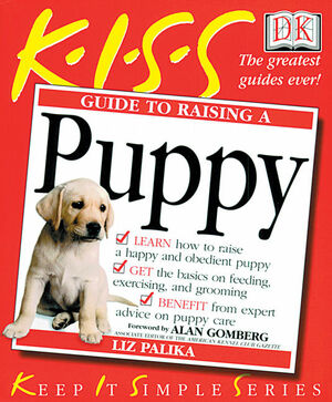 KISS Guide to Raising a Puppy by Liz Palika