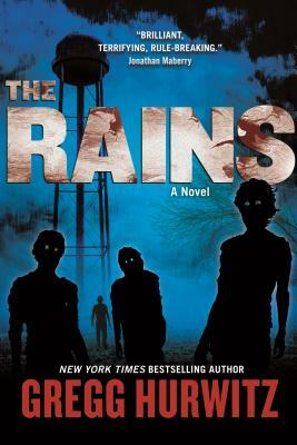The Rains by Gregg Hurwitz