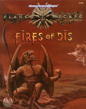 Fires of Dis (AD&D/Planescape) by Ray Vallese, Steve Perrin