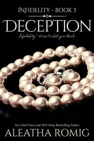Deception by Aleatha Romig