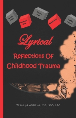 Lyrical Reflections of Childhood Trauma by 