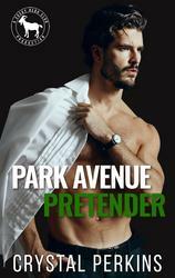 Park Avenue Pretender by Crystal Perkins
