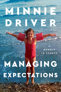 Managing Expectations by Minnie Driver