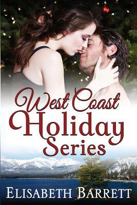 West Coast Holiday Series (Books 1-3) by Elisabeth Barrett