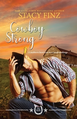 Cowboy Strong by Stacy Finz