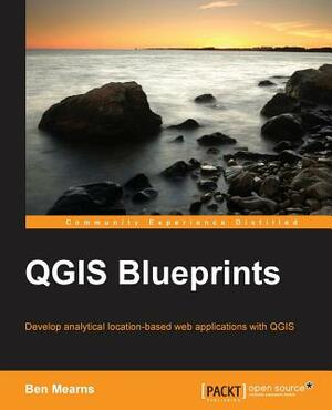 QGIS Blueprints by Ben Mearns