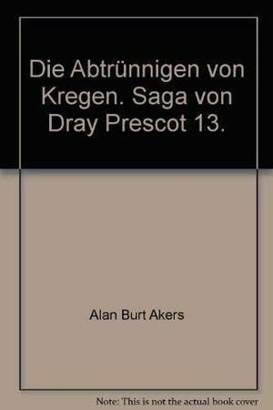 Die Abtrünnigen von Kregen by Alan Burt Akers, Thomas Schlück