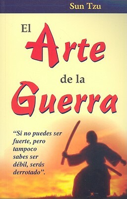 El Arte de la Guerra by Sun Tzu