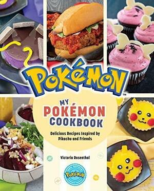 My Pokémon Cookbook: Delicious Recipes Inspired by Pikachu and Friends by Victoria Rosenthal, Victoria Rosenthal