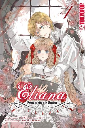 Eliana – Prinzessin der Bücher, Band 04 by Yui, Yui Kikuta