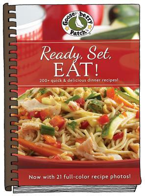 Ready, Set Eat! Cookbook with Photos by Gooseberry Patch