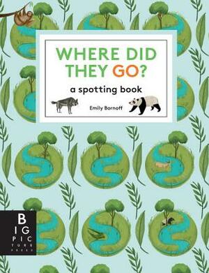 Where Did They Go? by Big Picture Press