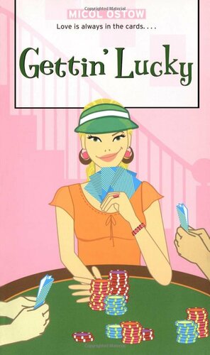 Gettin’ Lucky by Micol Ostow