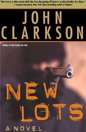 New Lots by John Clarkson