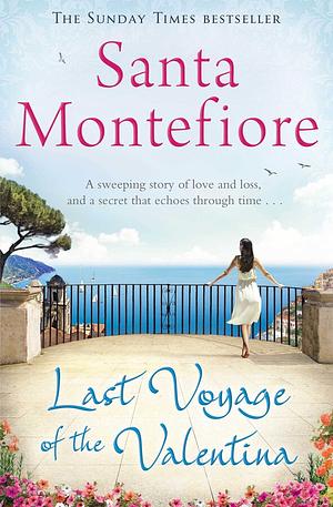 Last Voyage of the Valentina by Santa Montefiore